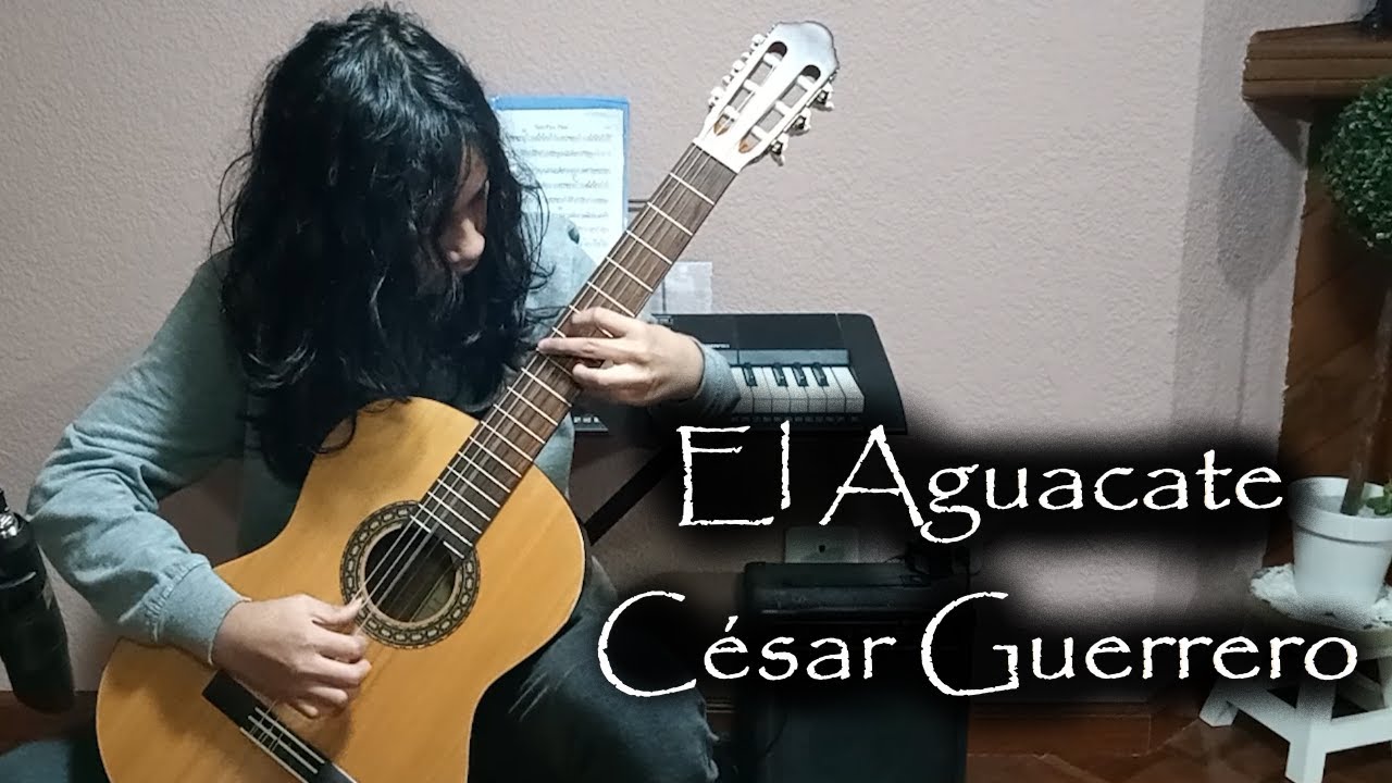 El Aguacate - Cesar Guerrero