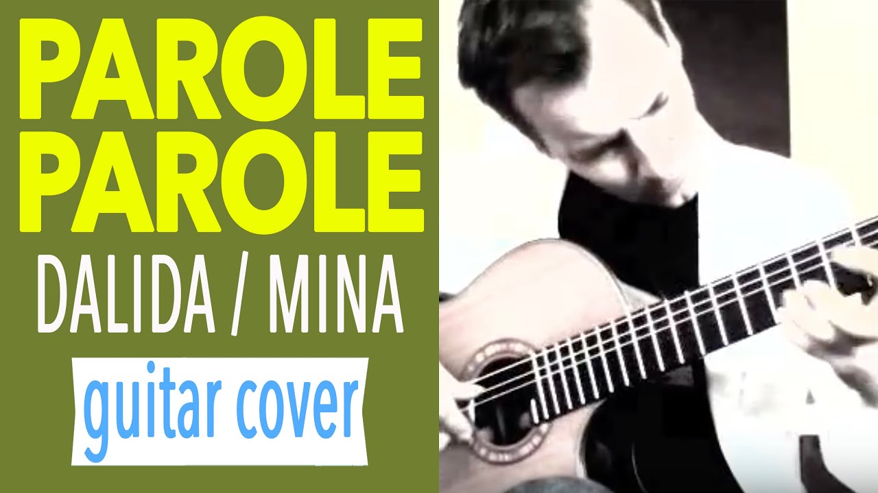 PAROLES PAROLES [Top #01] Acoustic Fingerstyle Guitar Cover