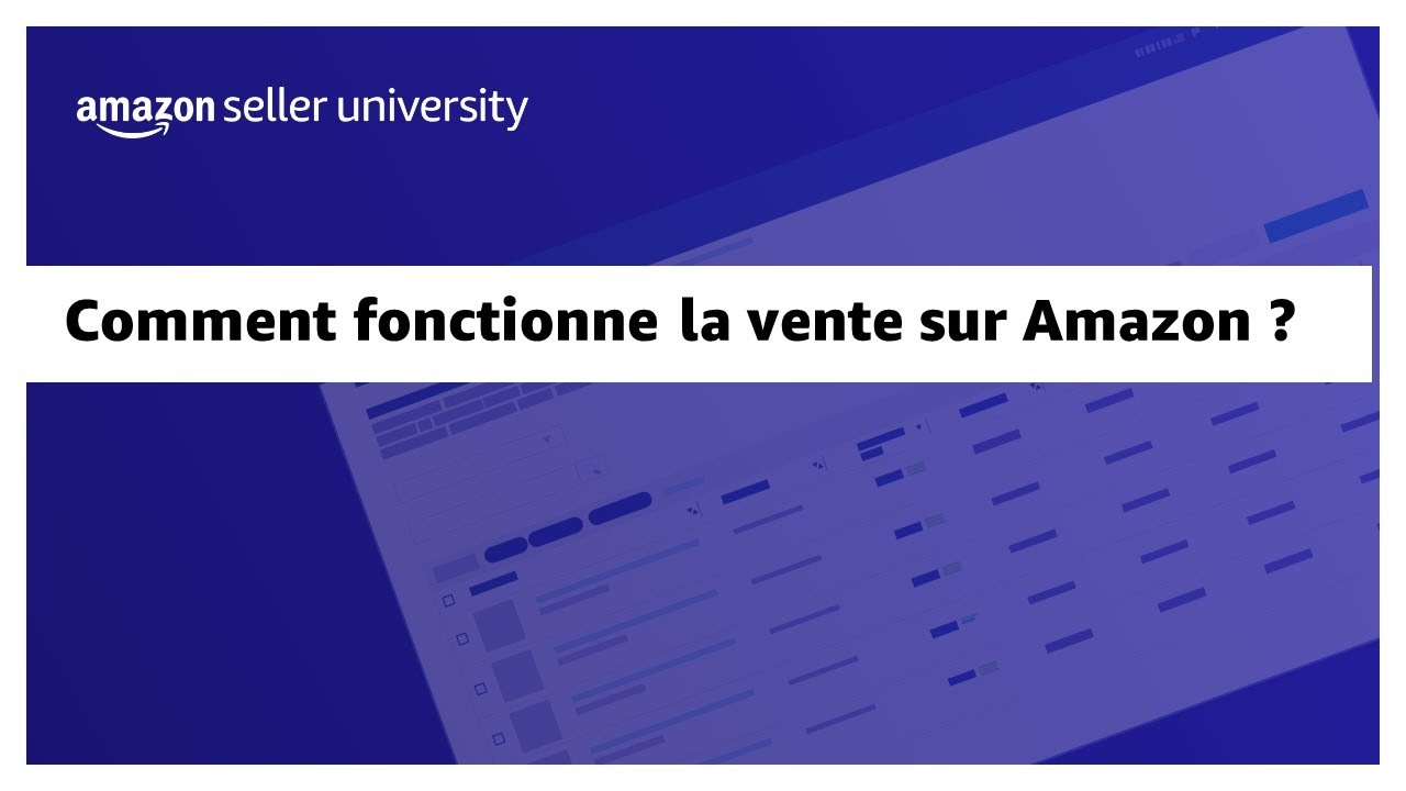 Comment fonctionne la vente sur Amazon ?