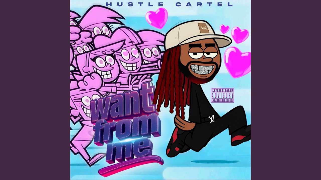 Hustle Cartel- Want From Me