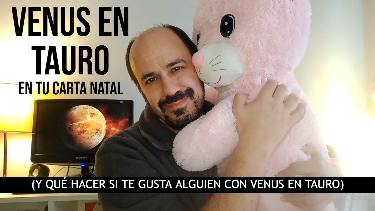 VENUS EN TAURO en tu Carta Natal 