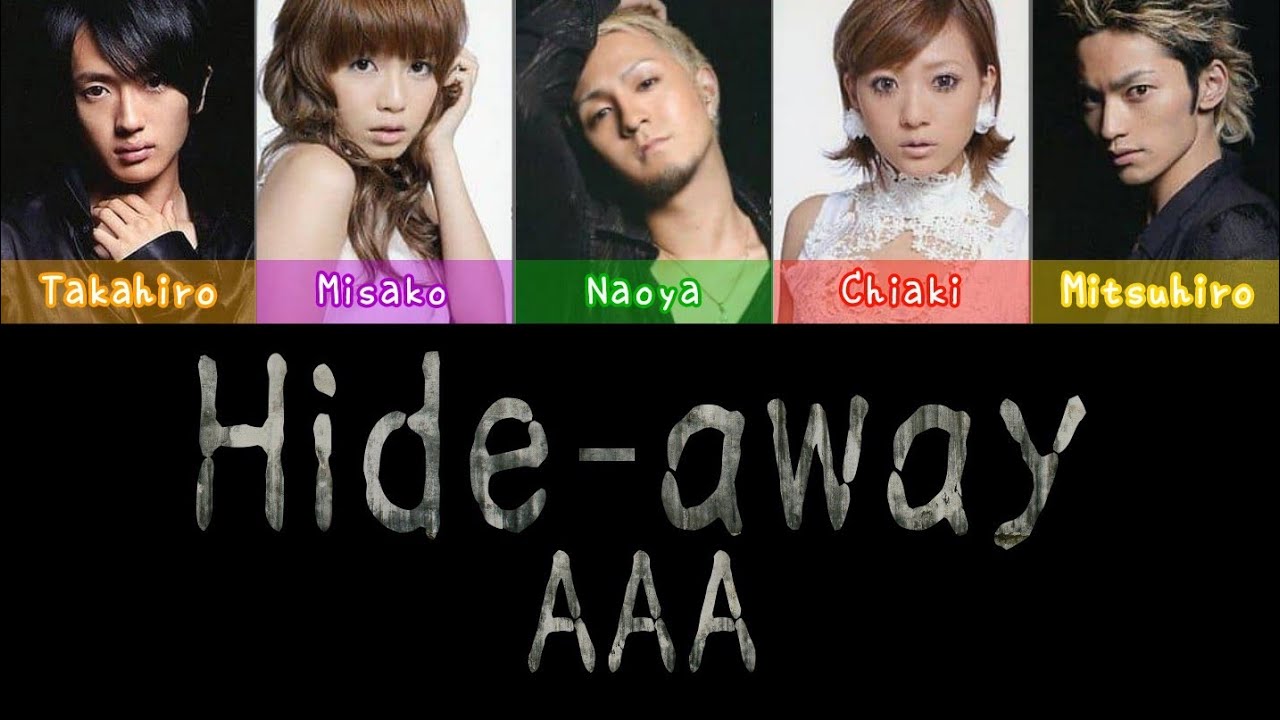 AAA - Hide-away | Color Coded lyrics (Kan/Rom/Eng)