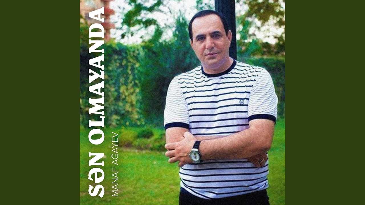 Sən Olmayanda