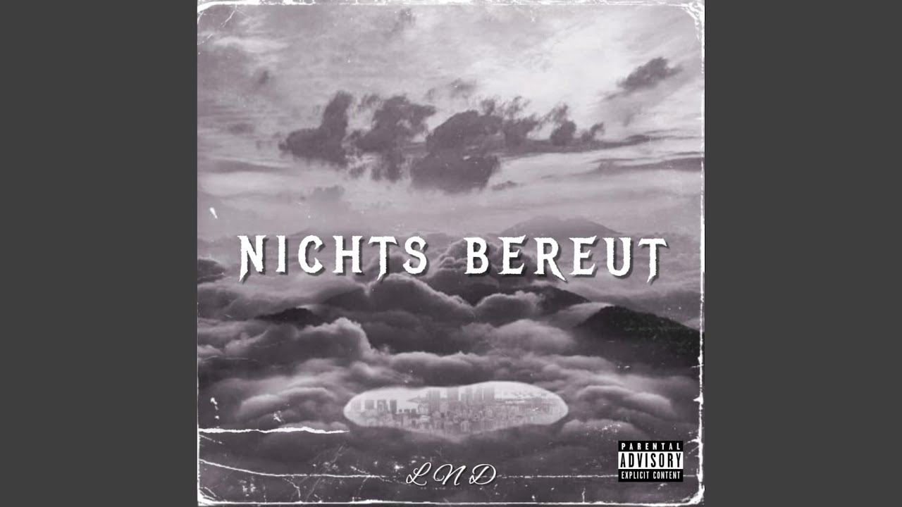 Nichts Bereut