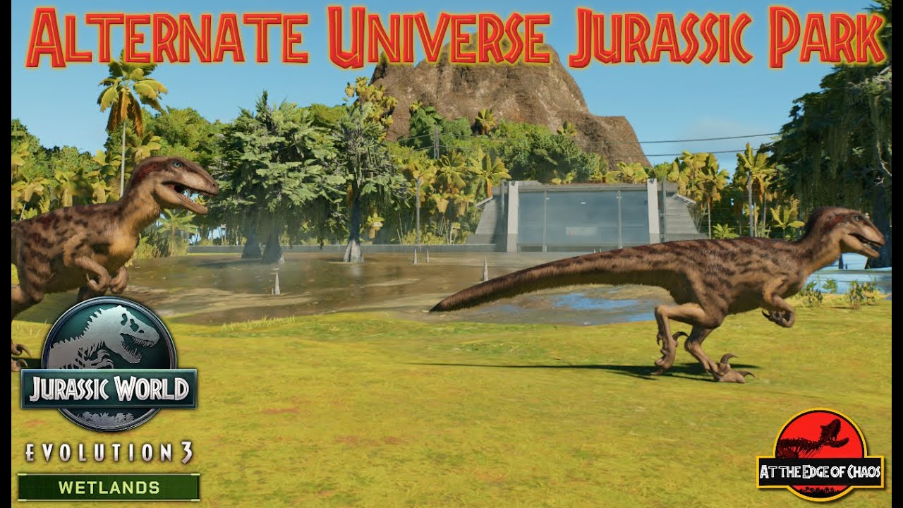 Clever Girl? - Alternate Universe Jurassic Park- JWE3 Jurassic Difficulty+ Sandbox #2