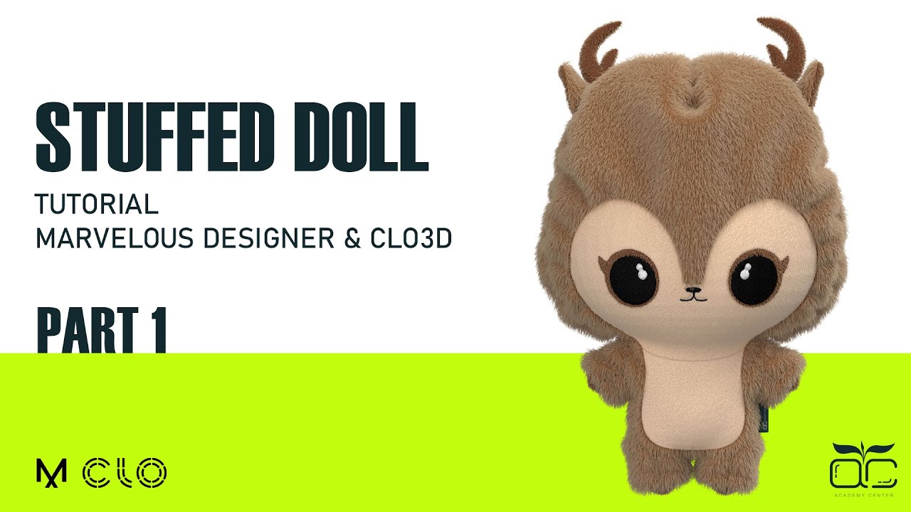 Stuffed Doll - Part 1 ( Marvelous Designer & Clo3d Tutorial ) - Academy Center