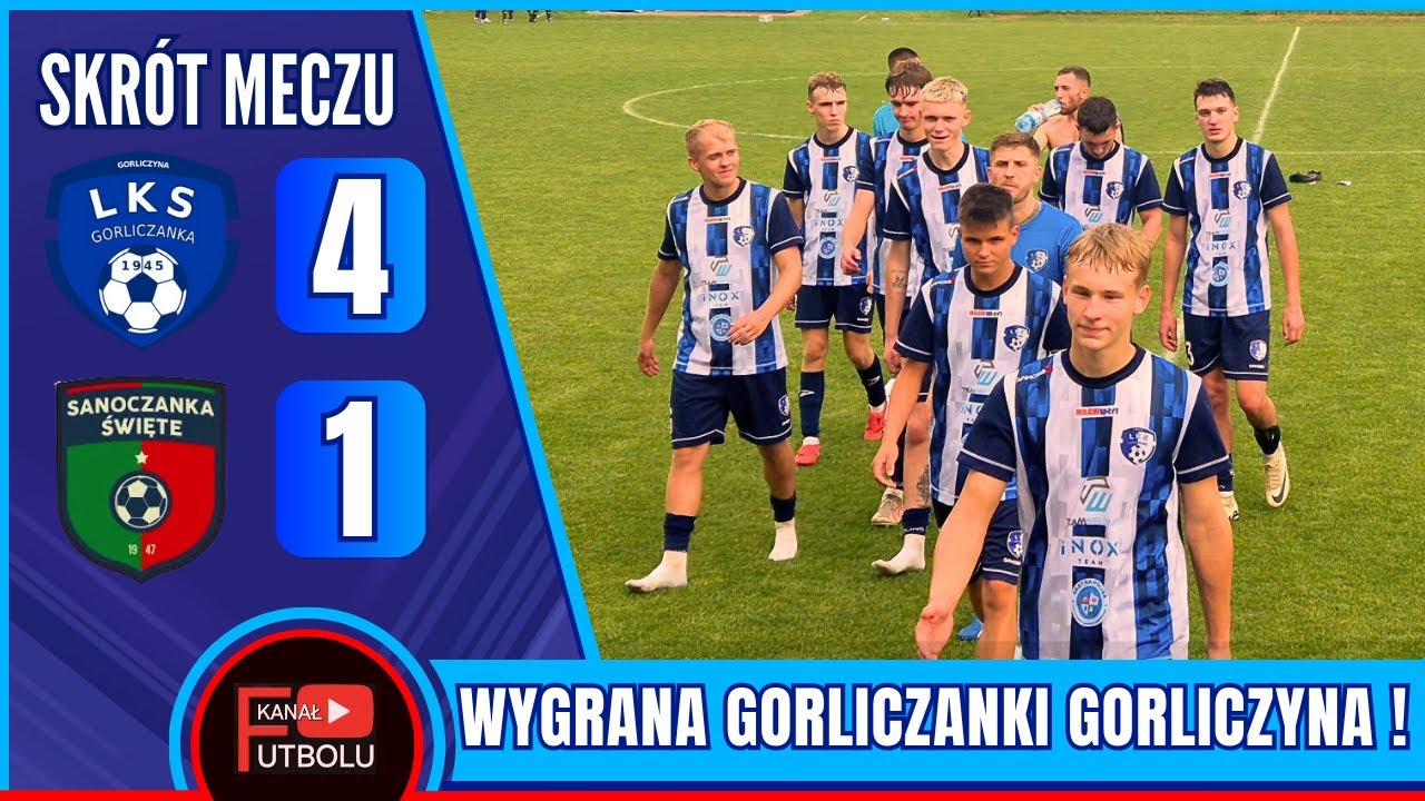 Gorliczanka Gorliczyna 4-1 Sanoczanka Święte | Skr&oacute;t Meczu - Klasa Okręgowa | 31/08/2025