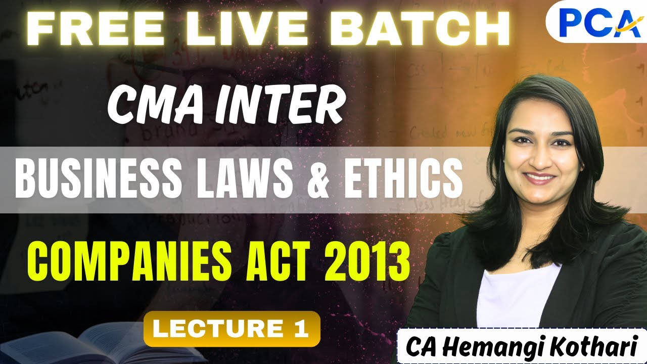 L1. Companies Act 2013 | CMA Inter June 26 & Dec 26 | By CA Hemangi Kothari #cma