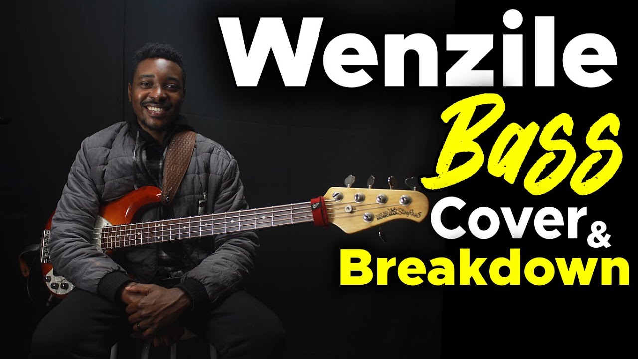WENZILE ( JOYOUS CELEBRATION ) | BASS COVER AND BREAKDOWN