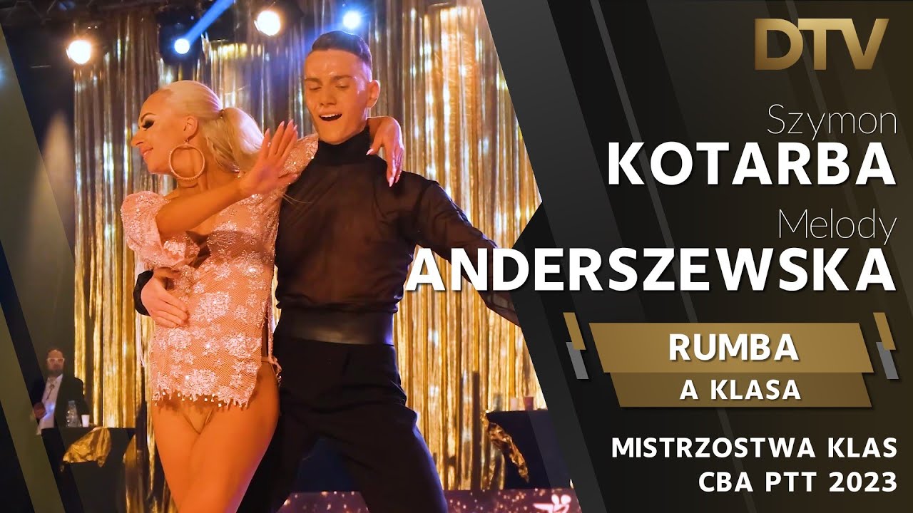 # Rumba | Kotarba Szymon & Anderszewska Melody | Klasa A | Mistrzostwa Klas CBA PTT 2023