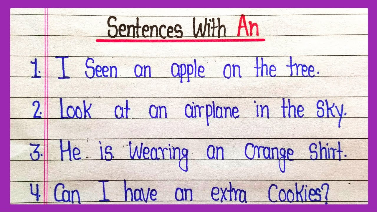 10 Sentences with An || 10 Sentence with AN examples || examples with an Sentences