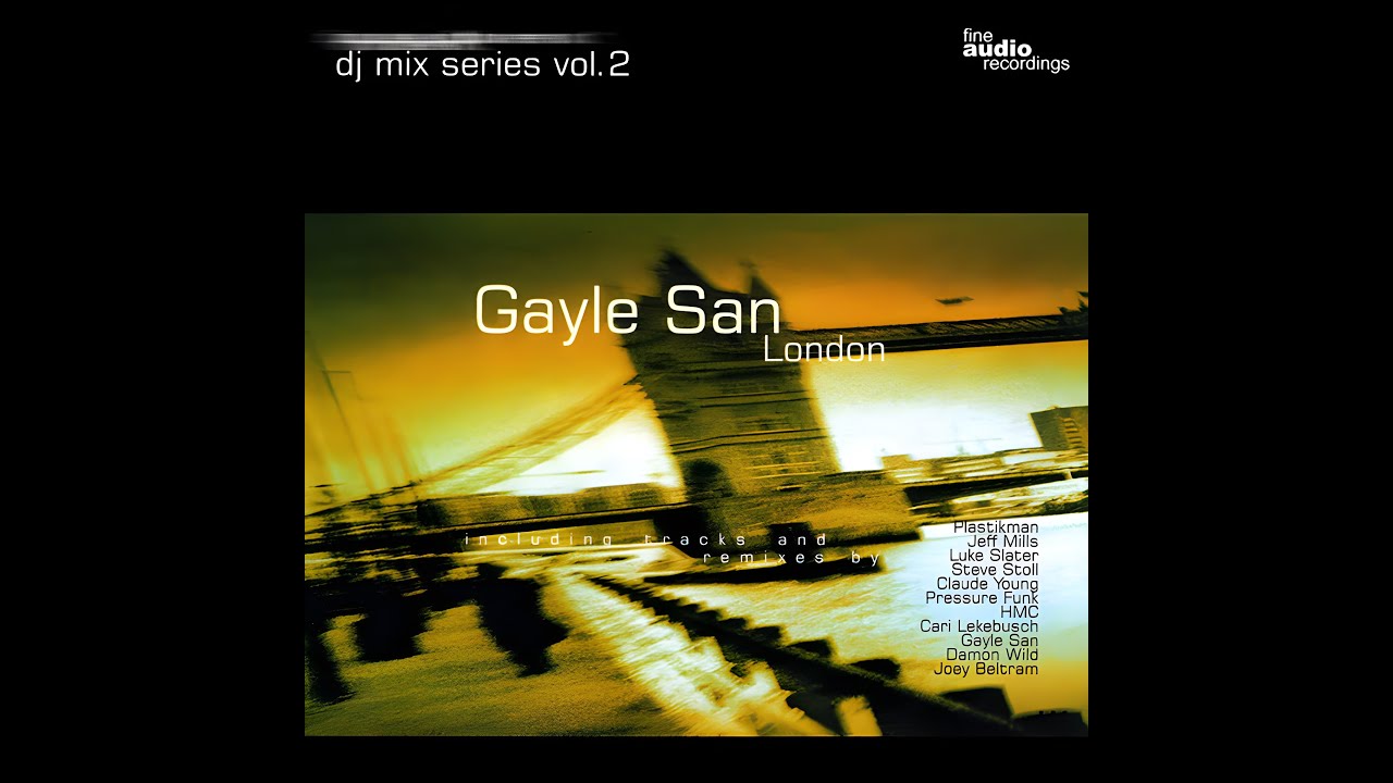 Gayle San &ndash; Fine Audio Recordings DJ Mix Series Vol. 2