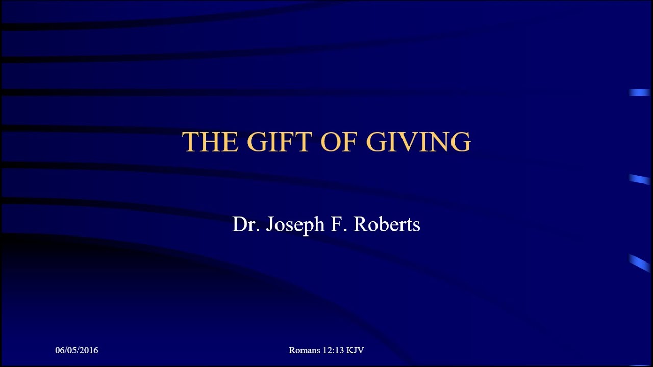 Spiritual Gifts - The Gift of Giving