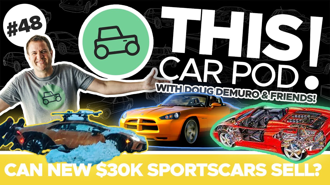 The $30,000 Fun Sports Car Era is Over. Has China Already Won the Future of Cars? THIS CAR POD! EP48