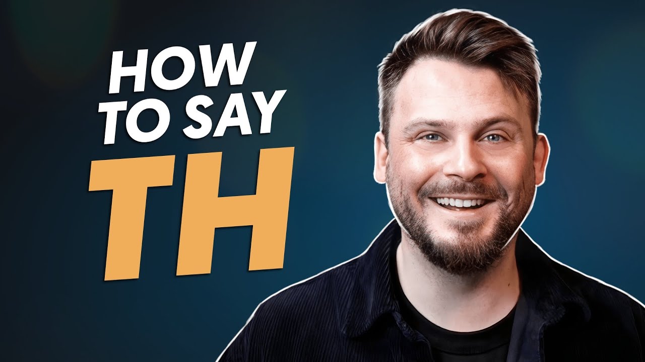 Master the TH Sound | American English Pronunciation Lesson