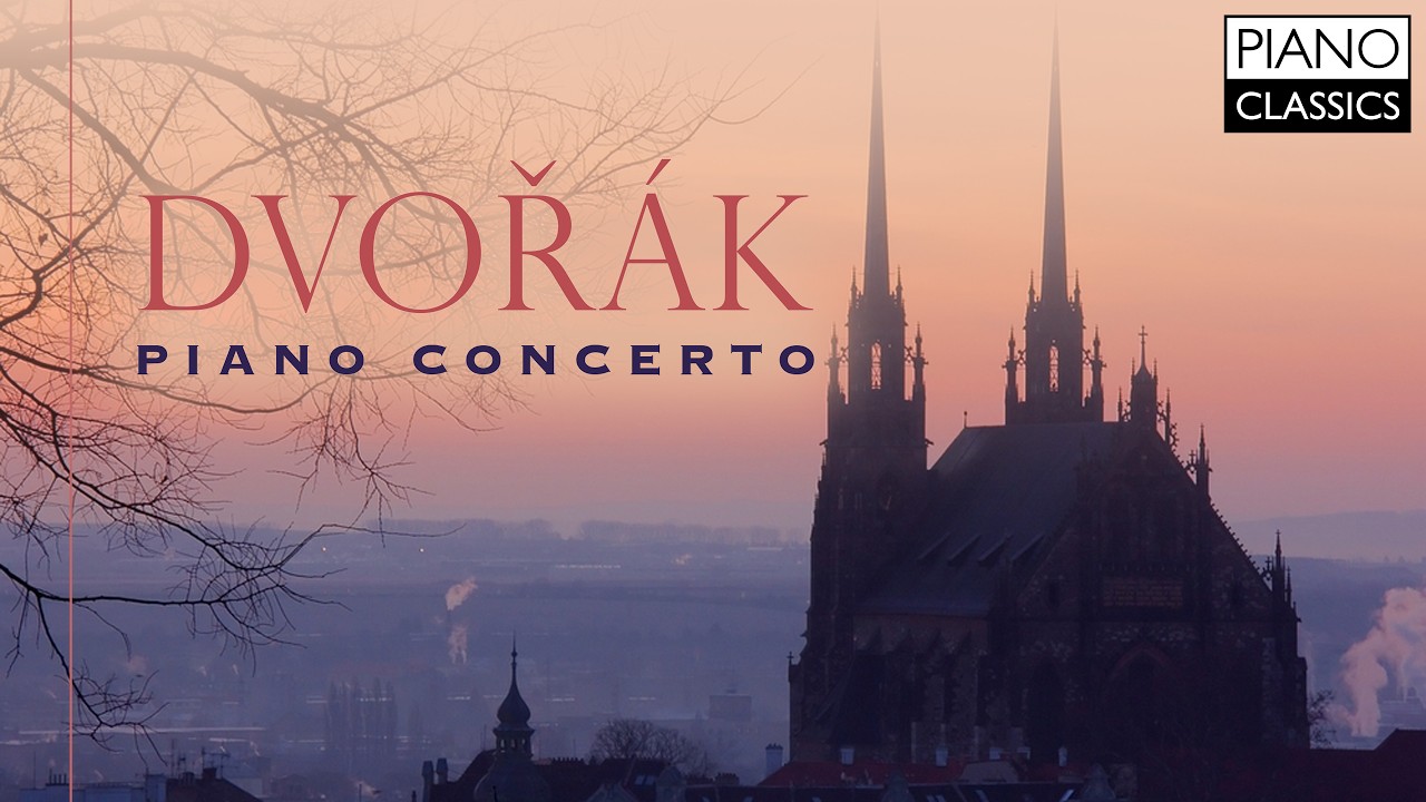 Dvorák: Piano Concerto, Mazurek & Rondo
