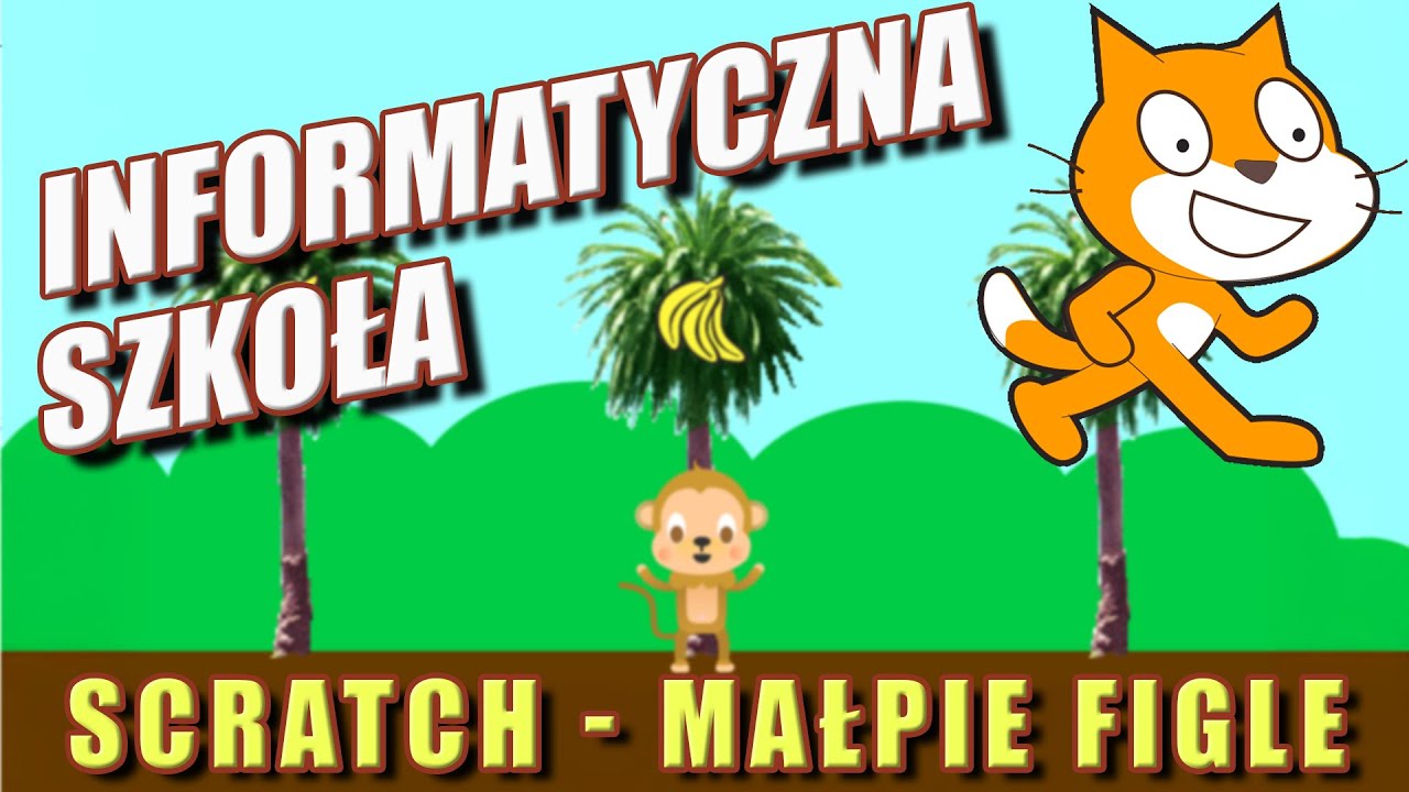 🐵 Małpie Figle w Scratchu – jak zaprogramować małpkę zbierającą banany? 🍌