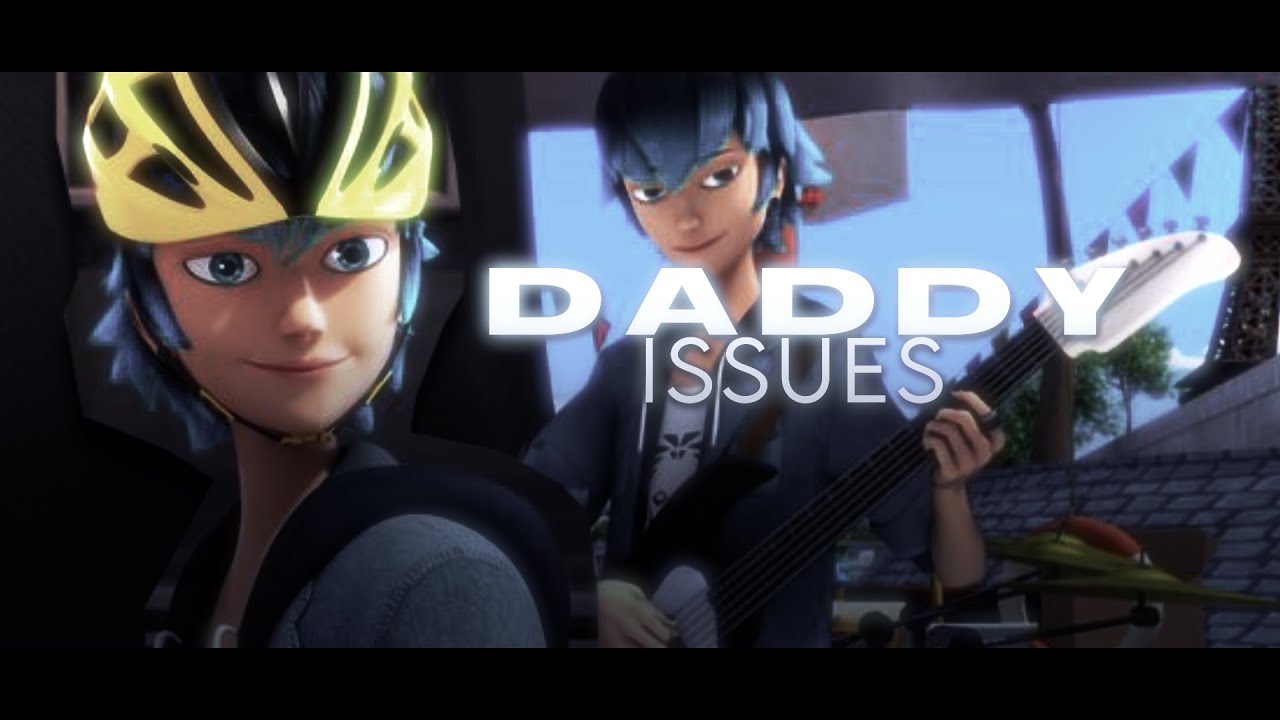 Daddy issues - Luka Couffaine.