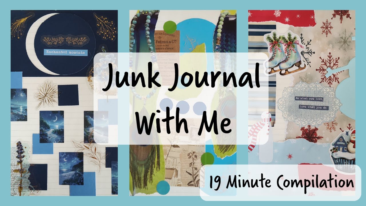 Junk Journal With Me - 19 Minute Compilation - No Music/Talking 