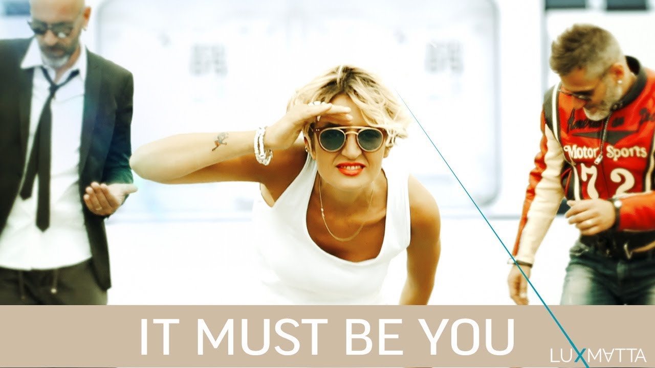 It Must Be You - LuXmatta | rock band italiana