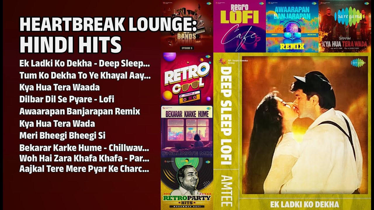 दिल टूटने वाले गाने | Amtee Songs | Ek Ladki Ko Dekha  Deep Sleep Lofi