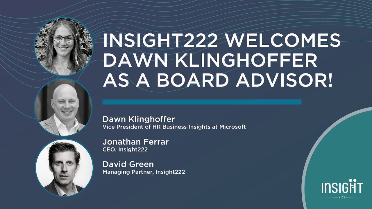 INSIGHT222 WELCOMES DAWN KLINGHOFFER AS A BOARD ADVISOR!