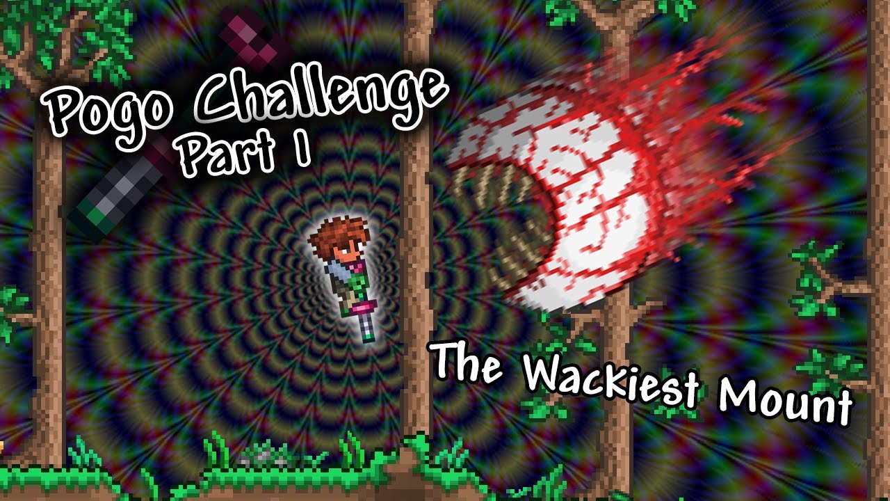 I beat Terraria while riding the WACKIEST MOUNT ALL TIME || Pogo Challenge - Part 1