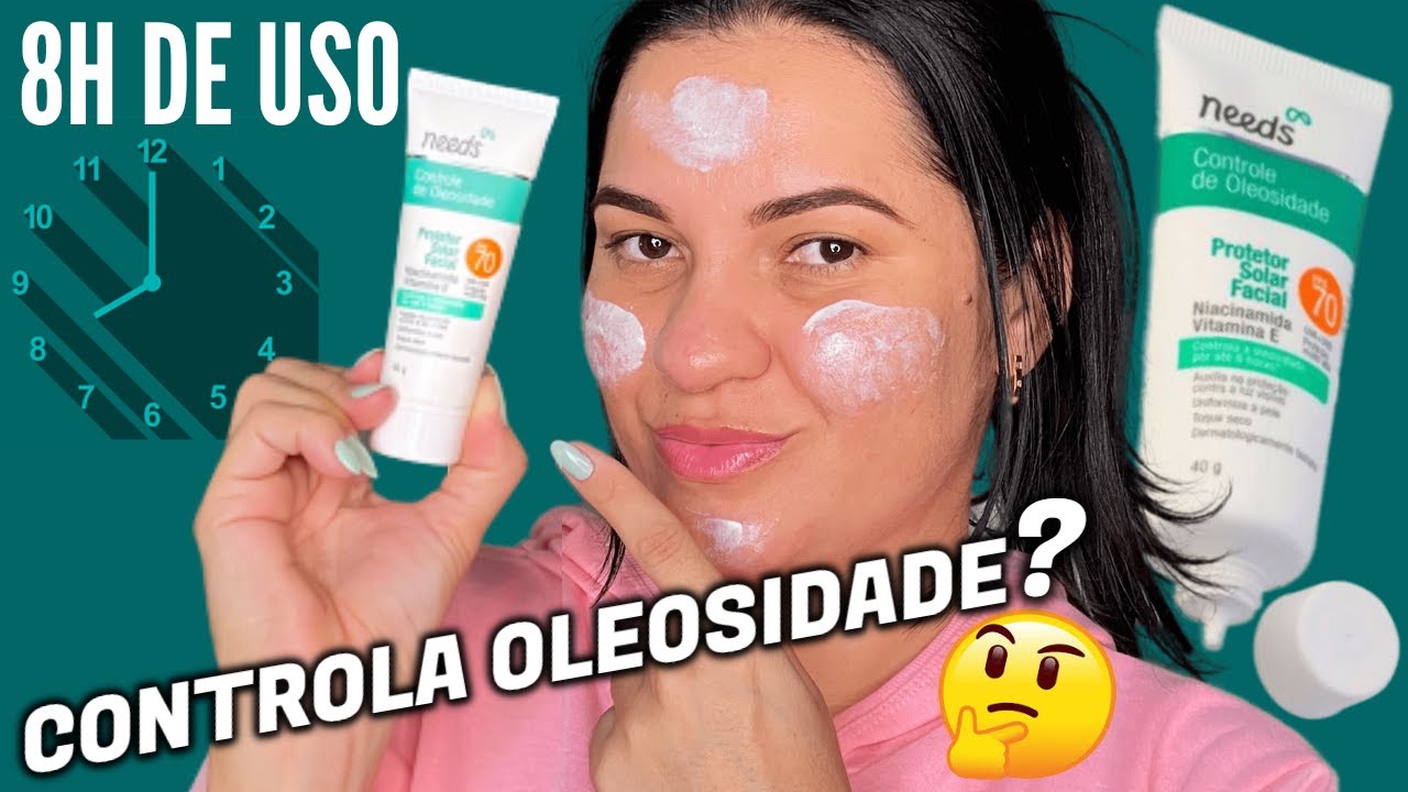 TESTEI 8 HORAS - PROTETOR SOLAR NEEDS CONTROLE DE OLEOSIDADE FACIAL FPS 70