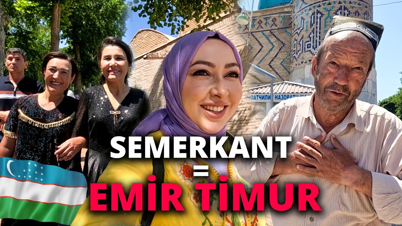 ÖZBEKİSTAN-SEMERKANT-EMİR TİMUR İZİNDE #270