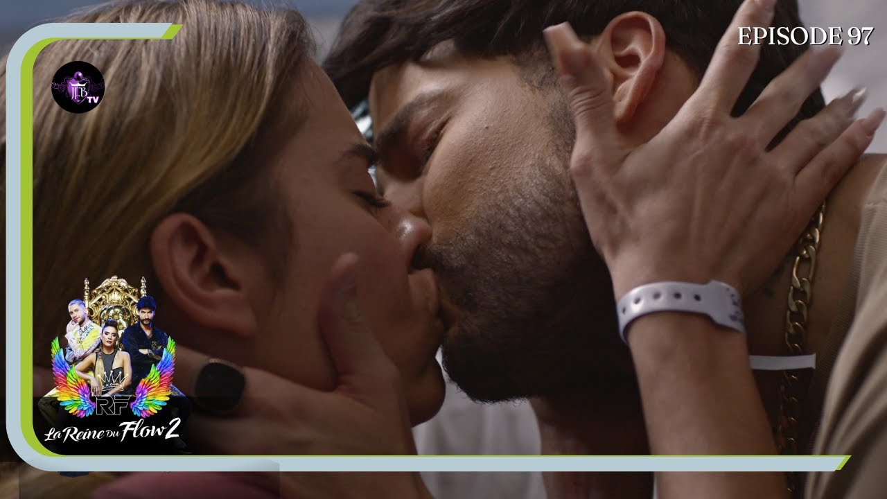 LA REINE DU FLOW SAISON2 Episode 97 en Français