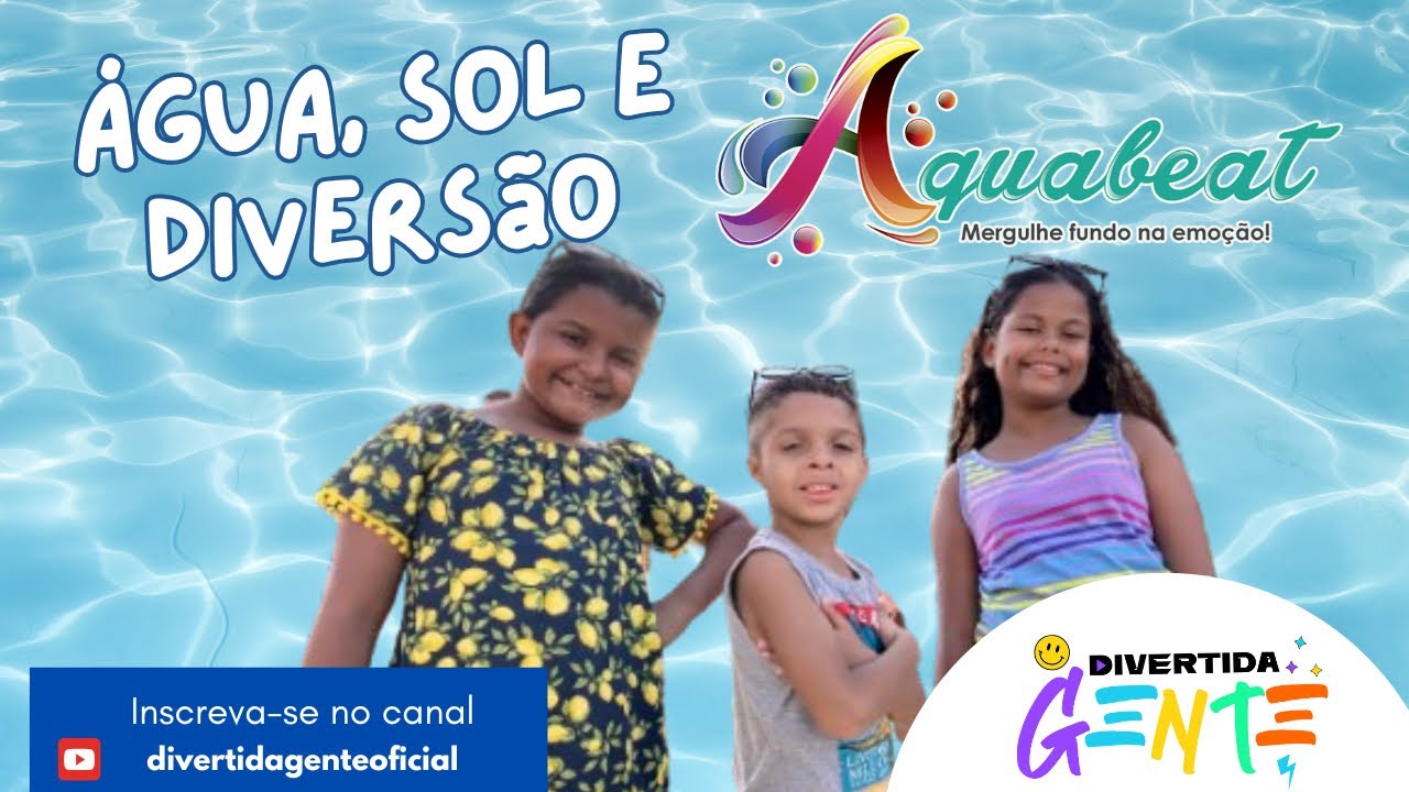 Água, Sol e Diversão no Aquabeat