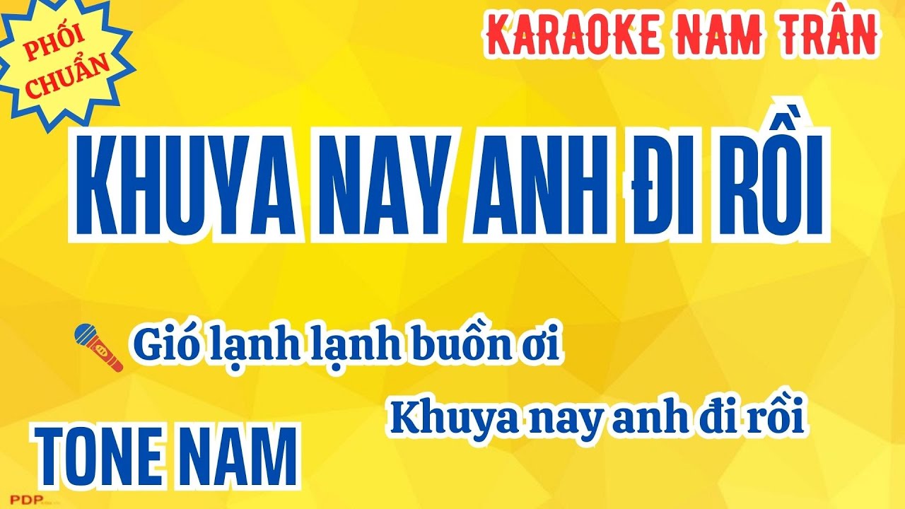 Karaoke Khuya Nay Anh Đi Rồi Tone Nam | Nam Trân