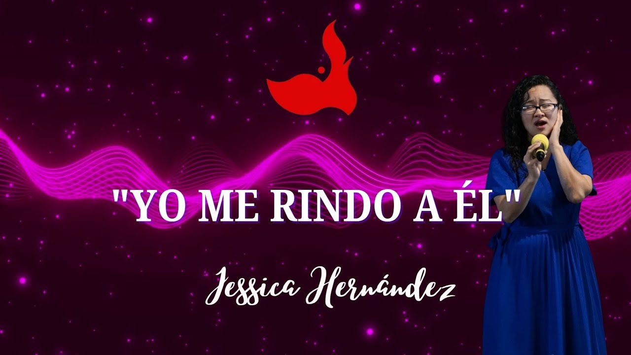 Yo Me Rindo A Él | Adoración  | Musica Cristiana | Jessica Hernández 