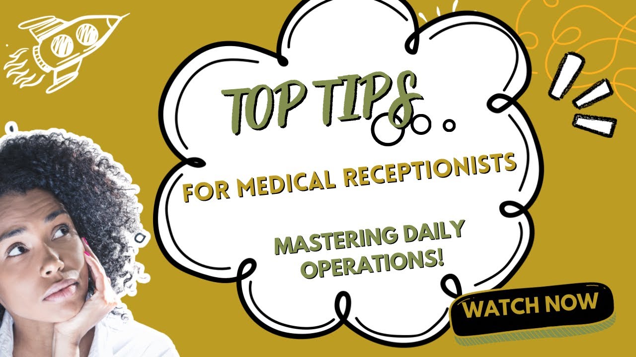 10 Essential Tips for Medical Receptionists: Mastering Daily Operations!