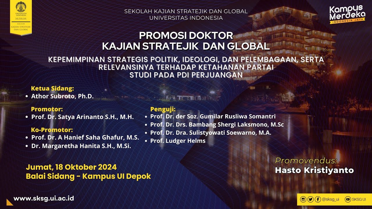 Sidang Terbuka Promosi Doktor SKSG UI Dr. Ir. Hasto Kristiyanto, M.M.