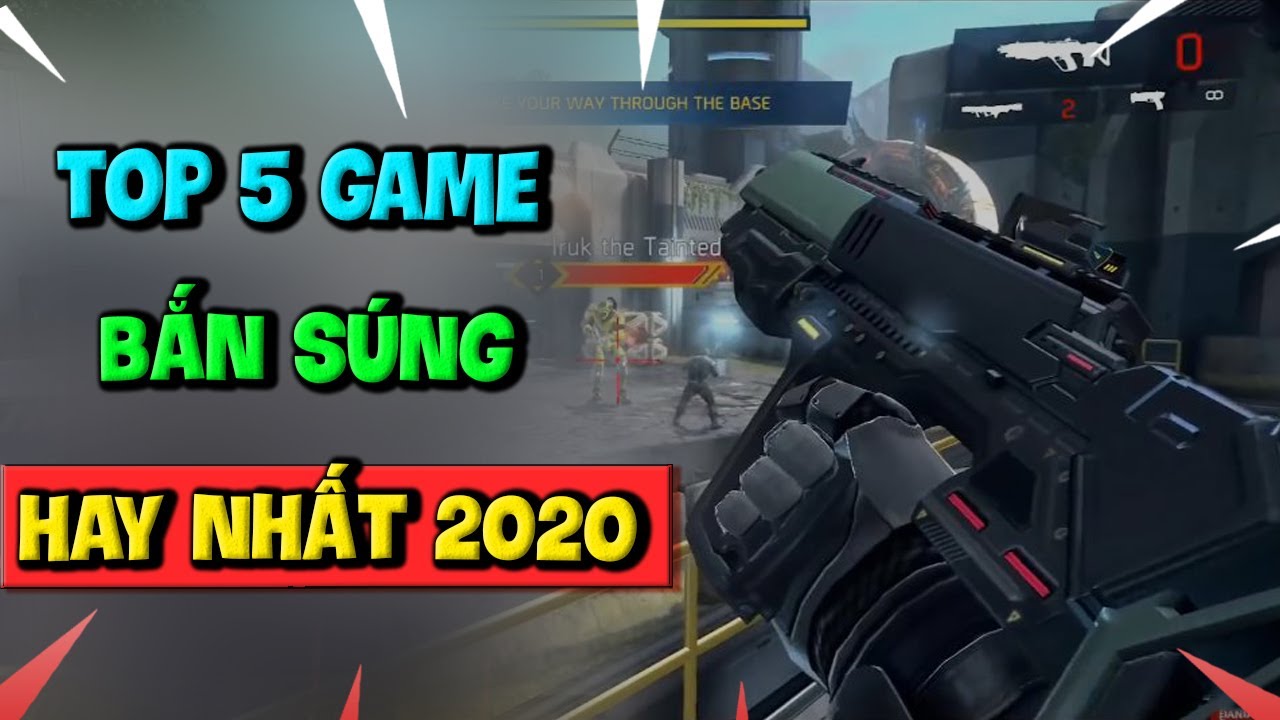 Top 5 Game Mobile Bom Tấn Bắn S&uacute;ng Hay Nhất Năm 2020
