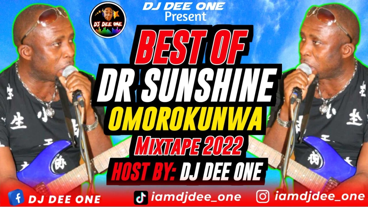 BEST OF DR SUNSHINE OMOROKUNWA [ GREATEST HIT ] #OGUOMWANDIA BENIN MUSIC | DR SUNSHINE BY DJ DEE ONE