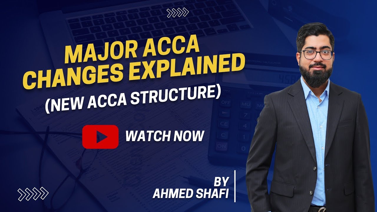 New ACCA Structure | ACCA Big Update 2027 Explained by Ahmed Shafi