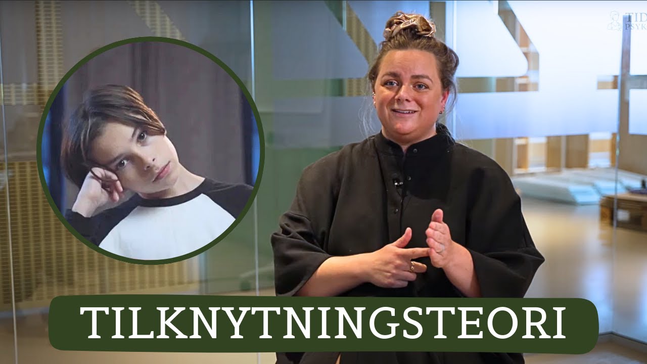 Tilknytningsteori og behandler-barn relationen