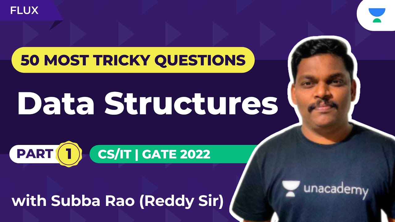 Data Structures - 1 | 50 Most Tricky Questions | CS/IT | Subba Rao