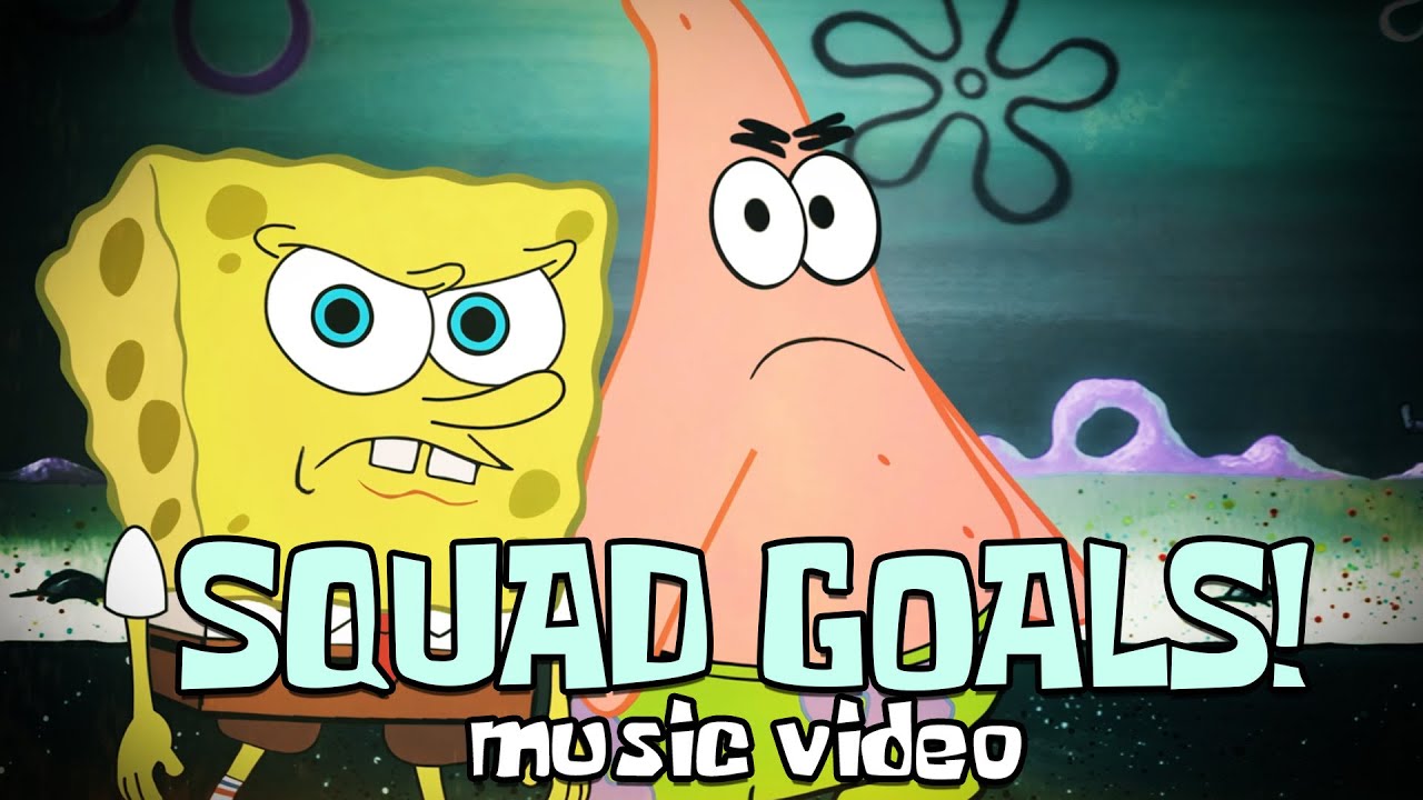 Squad Goals ft @YourBoySponge (Official Music Video)