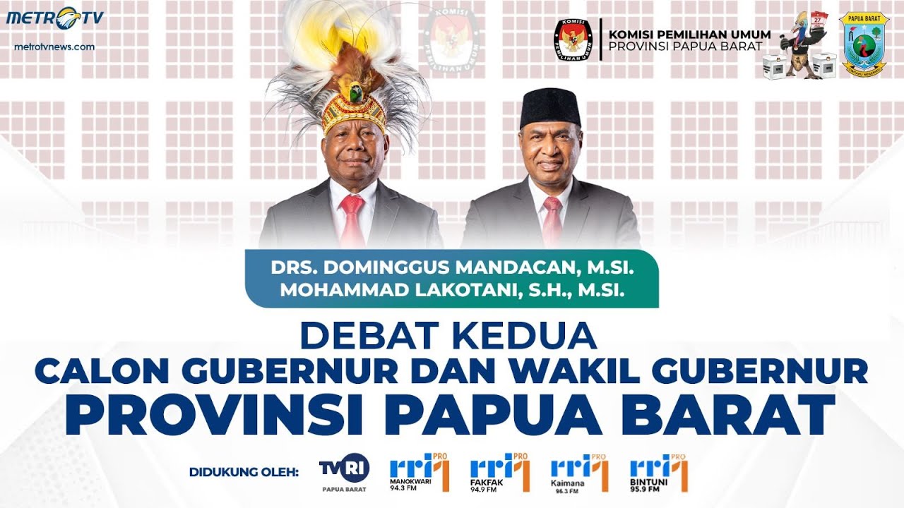 DEBAT KEDUA CALON GUBERNUR DAN WAKIL GUBERNUR PROVINSI PAPUA BARAT