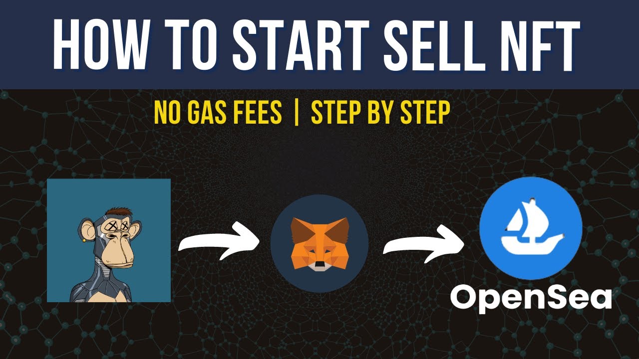 Как начать продавать NFT на OpenSea для начинающих (без комиссии за газ)