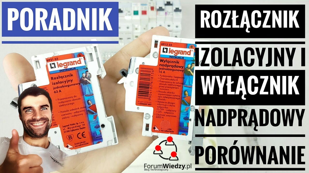 Rozłącznik Izolacyjny FR i Wyłącznik Nadprądowy ES - Porównanie | ForumWiedzy