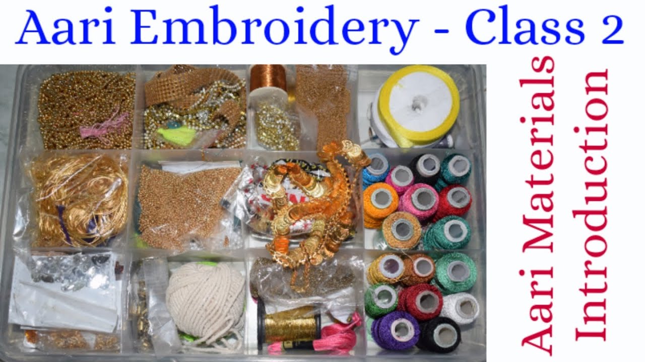 Aari Embroidery Class 2 -  Aari Materials Introduction || Required Materials for Aari Work
