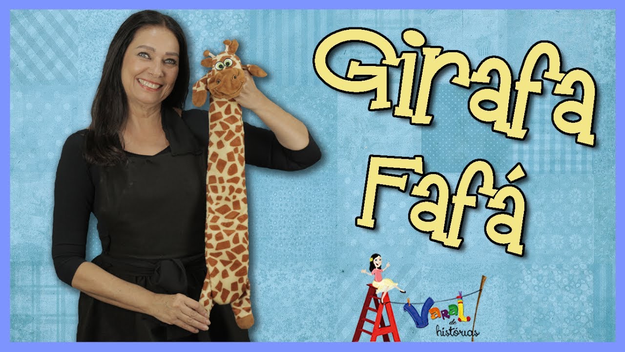 Girafa Fafá - Varal de Histórias