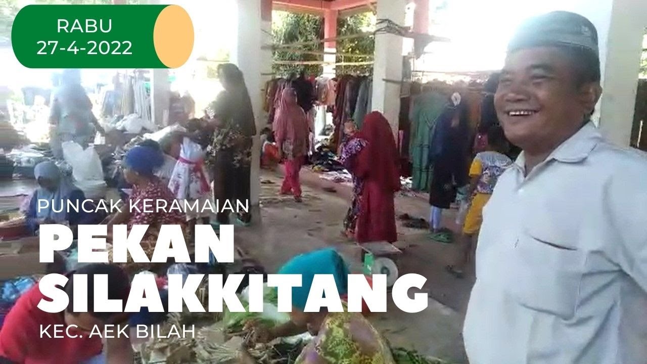 Pekan Silakkitang Kecamatan Aek Bilah Menjelang Lebaran 2022