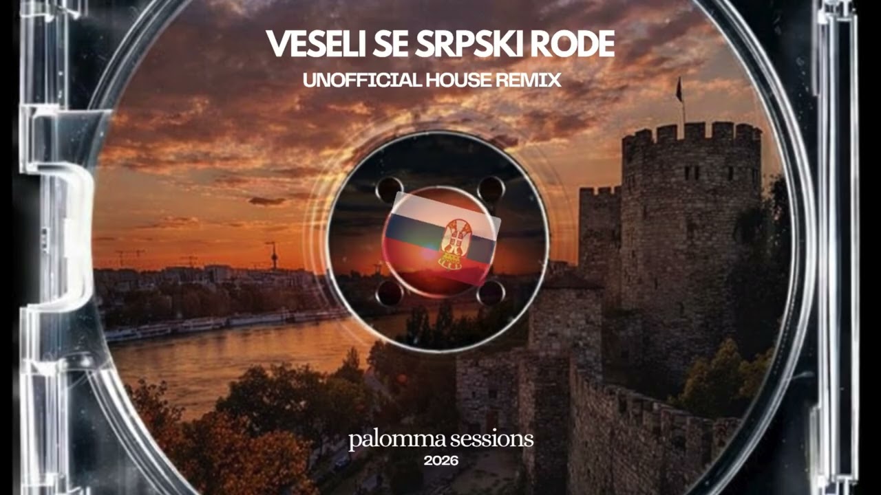 Danica Crnogorčević - Veseli Se Srpski Rode [Palomma Sessions Unofficial Remix]