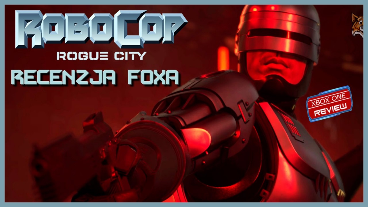 RoboCop: Rogue City (2023) [ PC/XsX/PS5] - Recenzja FoXa