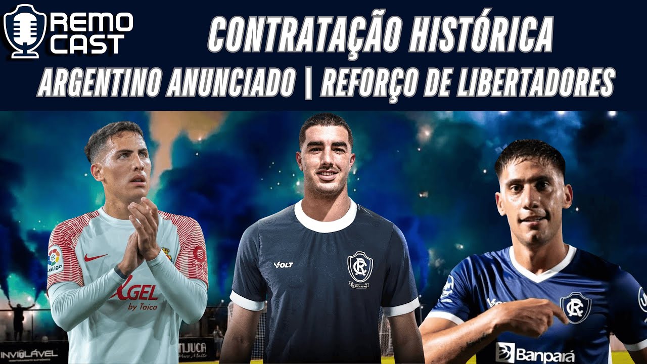 🚨🚨URGENTE: REMO FAZ CONTRATAÇÃO MILIONÁRIA | JOGADOR DE LIBERTADORES NA MIRA